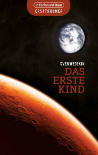 Wedekin, Sven — Das erste Kind