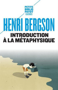 Bergson, Henri — Introduction à la métaphysique