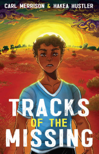 Carl Merrison & Hakea Hustler — Tracks of the Missing