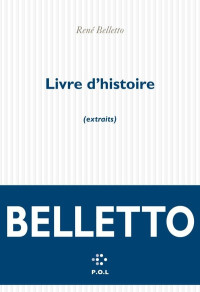 René Belletto [Belletto, René] — Livre d'histoire
