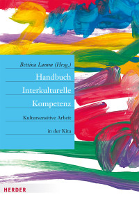 Lamm, Bettina. — Handbuch Interkulturelle Kompetenz