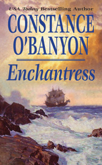 Constance O'Banyon — Enchantress