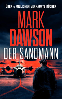 Mark Dawson — 021 - Der Sandmann