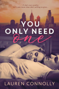 Lauren Connolly — You Only Need One: A Friends to Lovers College Romance