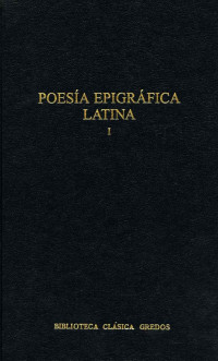 Varios autores; — Poesa epigrfica latina I