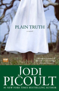 Jodi Picoult — Plain Truth