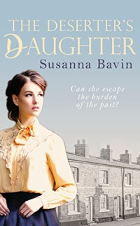 Susanna Bavin — The Deserter's Daughter