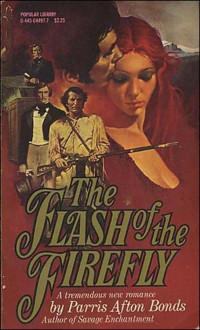 The Flash of the Firefly — Bonds, Parris Afton