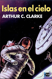 Arthur C. Clarke — Islas en El Cielo
