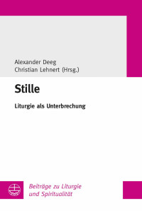 Alexander Deeg, Christian Lehnert — Stille