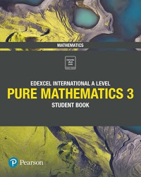 Harry smith and Joe Skrakowski — Pearson Edexcel International Advanced Level Pure Mathematics 3