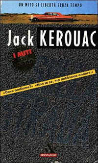 Jack Kerouac — Sulla strada