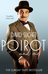 David Suchet, Geoffrey Wansell — Poirot and Me