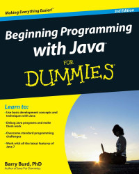 Barry Burd — Beginning Programming with Java For Dummies, Third Edition