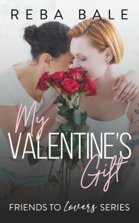 Reba Bale — My Valentine's Gift