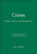 Verschoof, Ing J. — Cranes: Design, Practice, and Maintenance