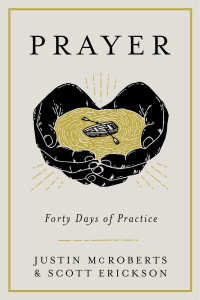 Justin McRoberts & Scott Erickson — Prayer