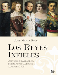 José María Solé — Los Reyes Infieles