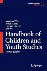 Johanna Wyn, Helen Cahill, Hernán Cuervo — Handbook of Children and Youth Studies (2nd Edition)