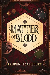 Lauren H Salisbury — A Matter of Blood