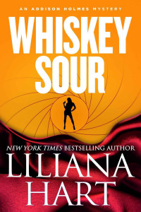 Liliana Hart — Whiskey Sour