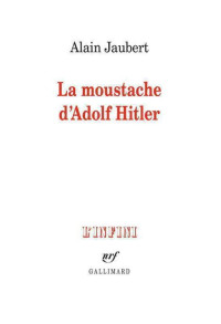 Histoire — La moustache d'Adolf Hitler