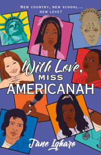 Jane Igharo — With Love, Miss Americanah