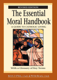 O'Neil Kevin J. & Black Peter — The Essential Moral Handbook