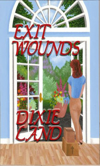 Dixie Land — Exit Wounds