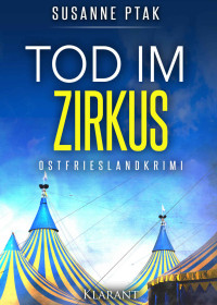Ptak, Susanne — Lena Smidt 02 - Tod im Zirkus