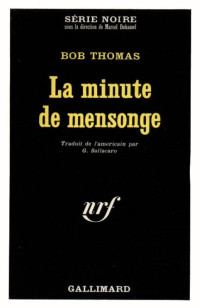 Bob Thomas — La minute de mensonge