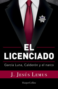 J. Jesús Lemus — EL LICENCIADO