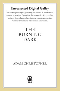 Christopher, Adam — [Spider Wars 01] • The Burning Dark (ARC)