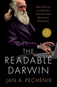 Jan A. Pechenik — The Readable Darwin (The Origin of Species Edited for Modern Readers)