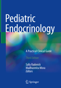 Sally Radovick & Madhusmita Misra — Pediatric Endocrinology