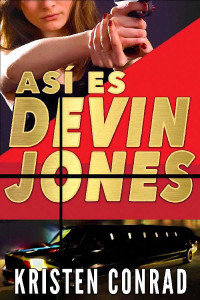 Kristen Conrad — Así es Devin Jones