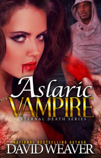 David Weaver — The Aslaric Vampire