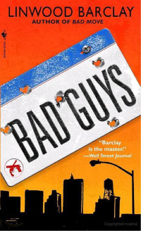 Barclay, Linwood — [Zack Walker 02] • Bad Guys