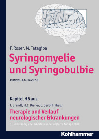 F. Roser, M. Tatagiba, Christian Gerloff, Thomas Brandt, Hans-Christoph Diener — Syringomyelie und Syringobulbie