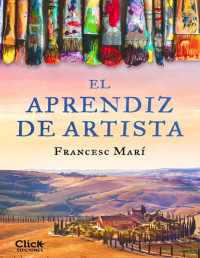Francesc Marí — El aprendiz de artista