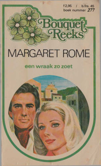 Margaret Rome, Ton Stam — Een wraak zo zoet - Bouquet 277
