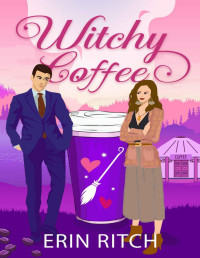 Ritch, Erin — Witchy Coffee