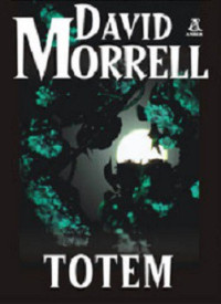 David Morrell — Totem