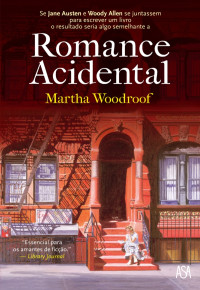 Martha Woodroof — Romance Acidental