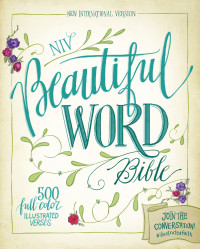 Zondervan; — NIV, Beautiful Word Bible