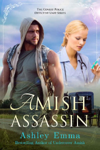 Ashley Emma — Amish Assassin (Covert Police Detectives Unit 05)