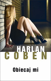 Harlan Coben — Obiecaj mi