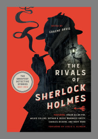 Graeme Davis — The Rivals of Sherlock Holmes