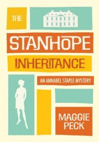 Maggie Peck — The Stanhope Inheritance