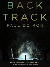 Doiron, Paul — Mike Bowditch Mystery 9.5-Backtrack